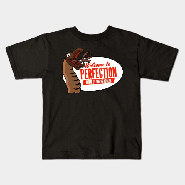 Welcome to Perfection Nevada - Home of the Graboids Kids T-Shirt by Meta Cortex